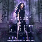 Consort of light : a paranormal reverse harem novel cover image cdn