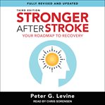 Stronger after stroke, third edition : your roadmap to recovery cover image cdn