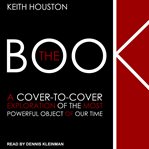The book : a cover-to-cover exploration of the most powerful object of our time cover image cdn