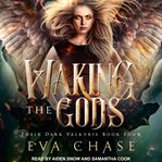 Waking the gods : a reverse harem urban fantasy cover image cdn