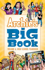 Archie's big book. Volume 6, High school yearbook cover image cdn