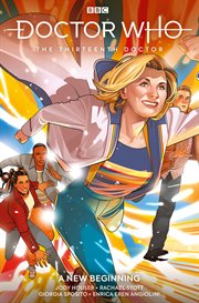 Doctor Who : the thirteenth Doctor. Volume 1, issue 1-4, A new beginning cover image cdn