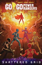 Saban's go go Power Rangers. Volume 3, Shattered grid cover image cdn