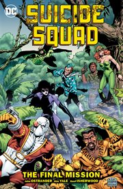 Suicide Squad. Volume 8, issue 59-66, The final mission cover image cdn