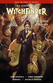 Witchfinder vol. 5: the gates of heaven. Volume 5, issue 1-5 cover image cdn