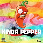 Kinda pepper riddim cover image cdn