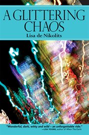 A glittering chaos : a novel cover image cdn
