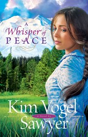 A whisper of peace : a novel cover image cdn