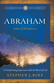 Abraham : father of all believers cover image cdn