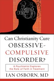 Can Christianity Cure Obsessive-Compulsive Disorder? cover image cdn