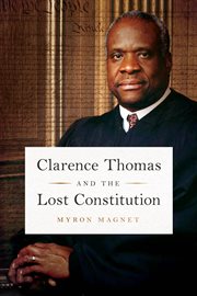 Clarence Thomas and the lost constitution cover image cdn