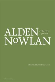 Collected poems of Alden Nowlan cover image cdn