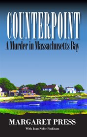 Counterpoint : a Murder in Massachusetts Bay. cover image cdn