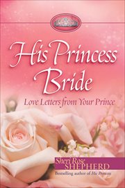 His Princess Bride : Love Letters from Your Prince cover image cdn