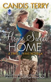 Home sweet home : a sweet, Texas novella cover image cdn