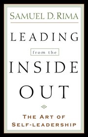 Leading from the Inside Out : the Art of Self-Leadership cover image cdn