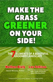 Make the grass greener on your side!. The 7 Elements of a Beautiful Groomed Landscape cover image cdn