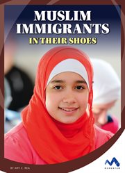 Muslim immigrants : in their shoes cover image cdn