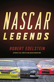 NASCAR legends : memorable men, moments, and machines in racing history cover image cdn