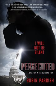 Persecuted : I will not be silent cover image cdn
