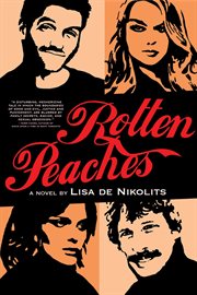 Rotten peaches : a novel cover image cdn