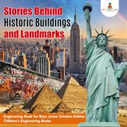 Stories behind historic buildings and landmarks. Engineering Book for Boys cover image cdn