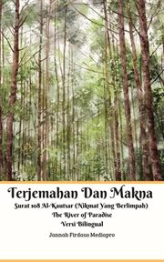 Terjemahan dan makna surat 108 al-kautsar (nikmat yang berlimpah). The River of Paradise Versi Bilingual cover image cdn