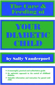 The Care & Feeding of Your Diabetic Child cover image cdn