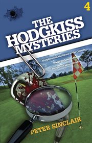 Hodgkiss mysteries. [Volume four] cover image cdn