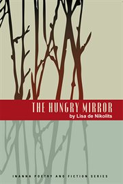 The hungry mirror : a novel cover image cdn