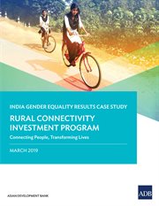 The rural connectivity investment program. Connecting People, Transforming Lives-India Gender Equality Results Case Study cover image cdn