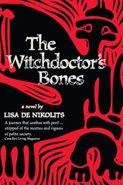 The witchdoctor's bones : a novel cover image cdn