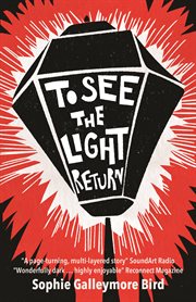 To see the light return : a Brexitopian novel cover image cdn