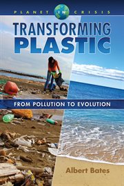 Transforming plastic : from pollution to evolution cover image cdn