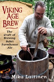 Viking age brew : the craft of brewing sahti farmhouse ale cover image cdn