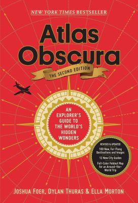 Atlas obscura : an explorer's guide to the world's hidden wonders  cover image cdn