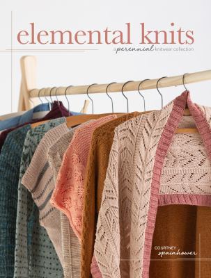 Elemental knits : a perennial knitwear collection  cover image cdn
