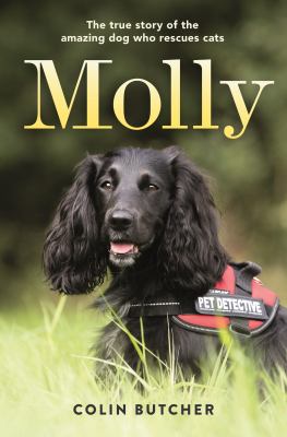 Molly : the true story of the amazing dog who rescues cats  cover image cdn