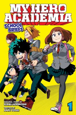 My hero academia : school briefs. 1. 1-A, Parents' day cover image