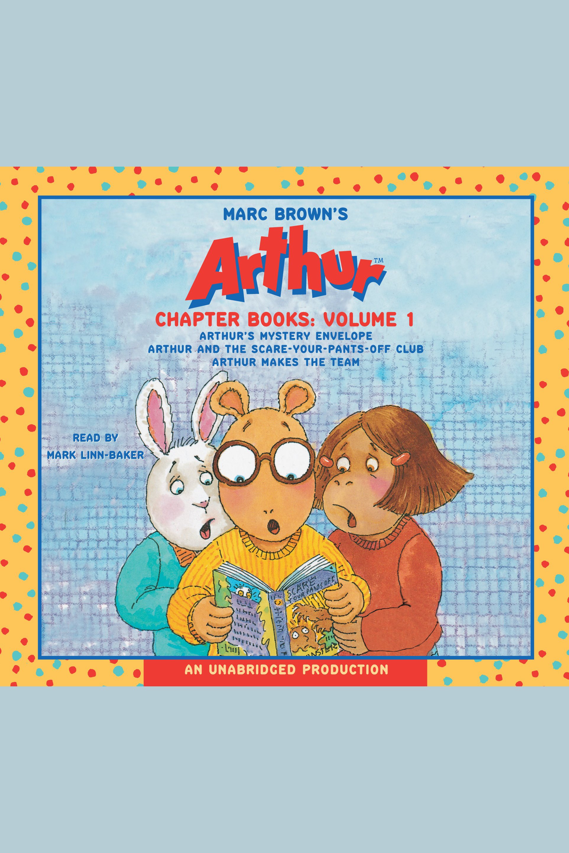 Marc Brown's Arthur chapter books: Volume 1 cover image cdn