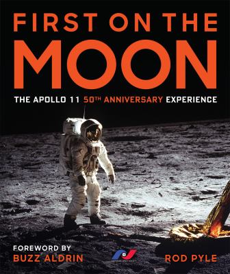 First on the Moon : the Apollo 11 50th anniversary experience  cover image cdn