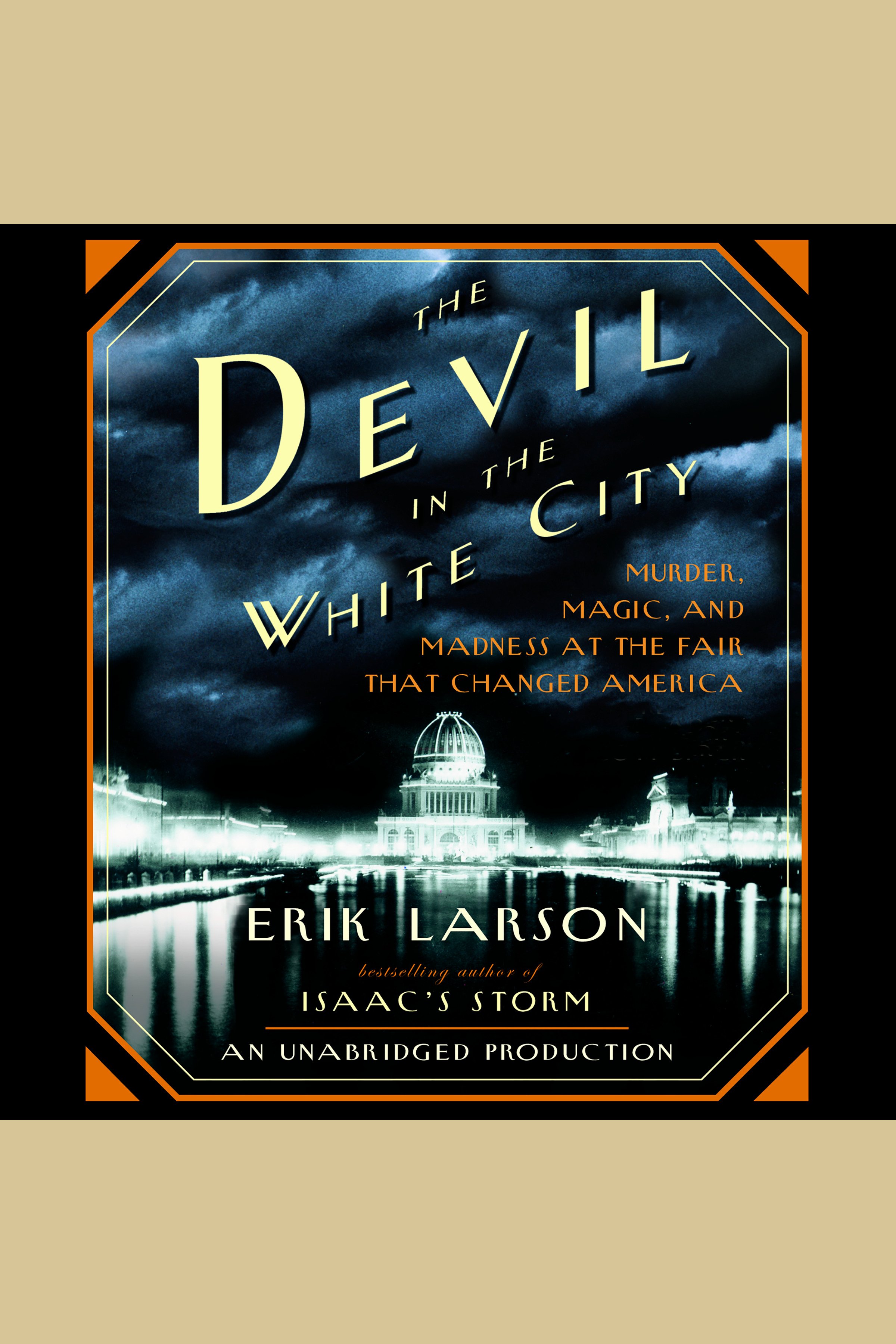 The devil in the white city murder, magic, and madness at the fair that changed America cover image cdn