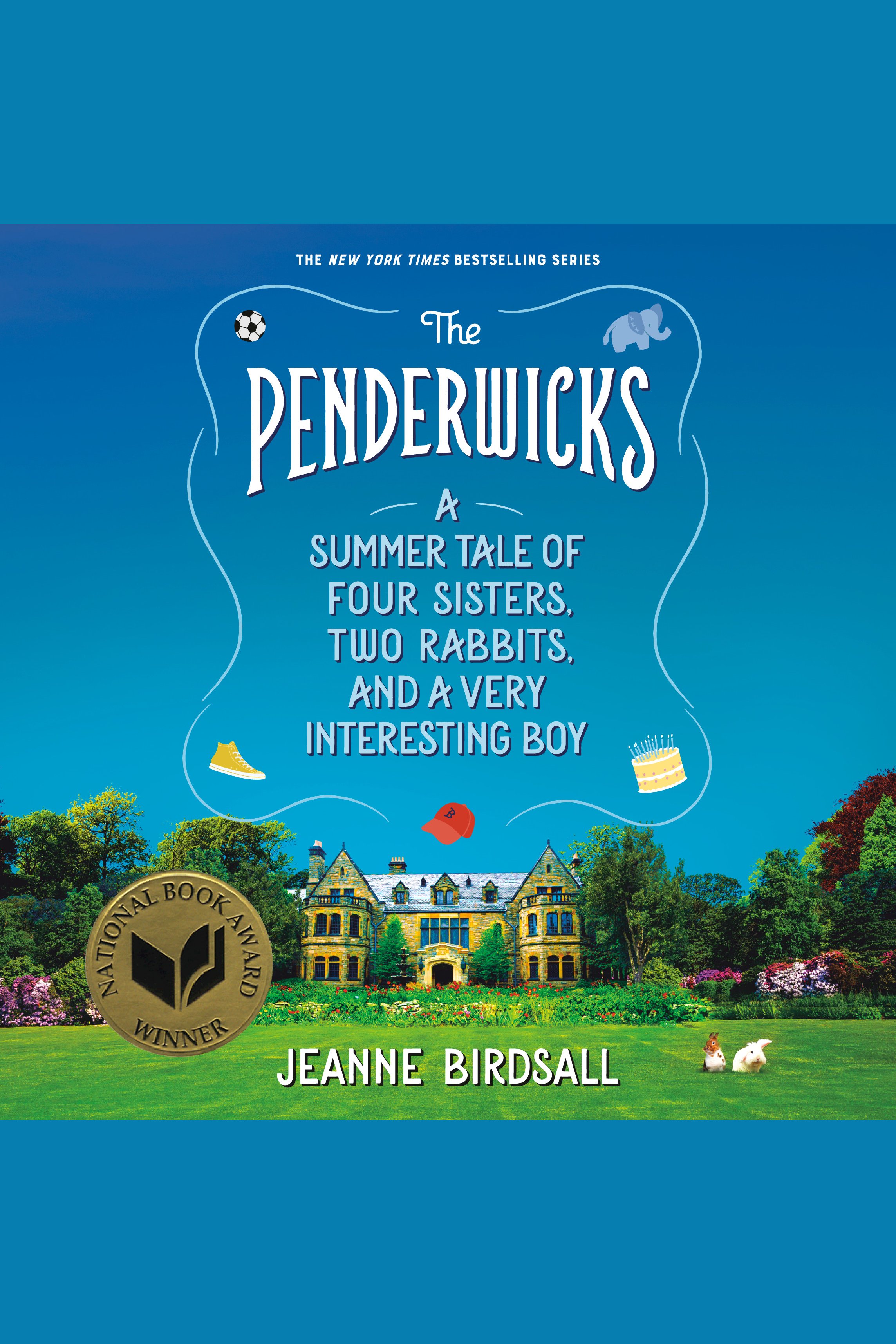 The Penderwicks a summer tale of four sisters, two rabbits, and a very interesting boy cover image cdn
