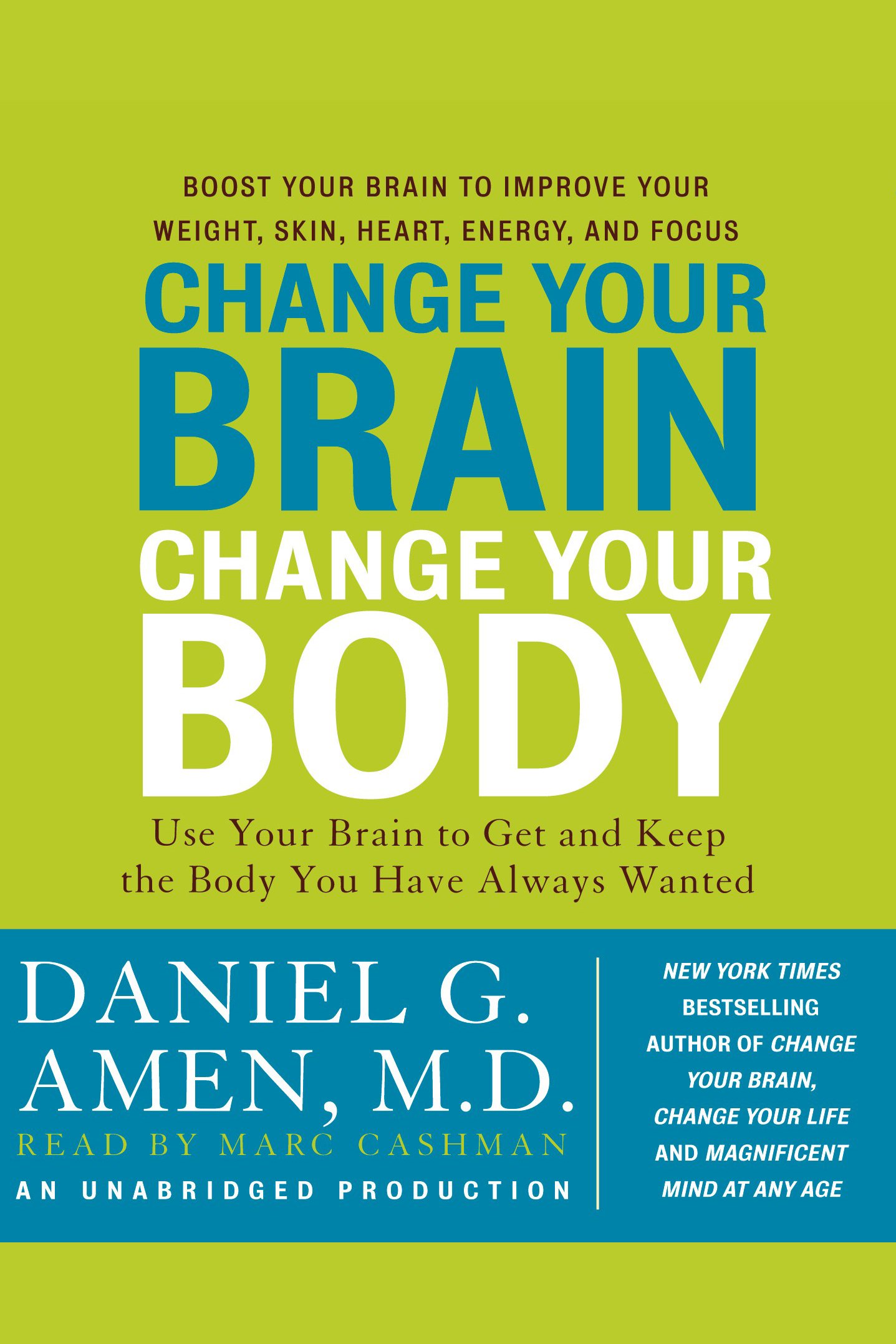Change your brain, change your body use your brain to get and keep the body you have always wanted cover image cdn