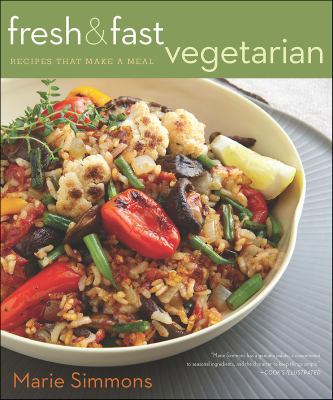 Fresh & fast vegetarian recipes that make a meal cover image cdn