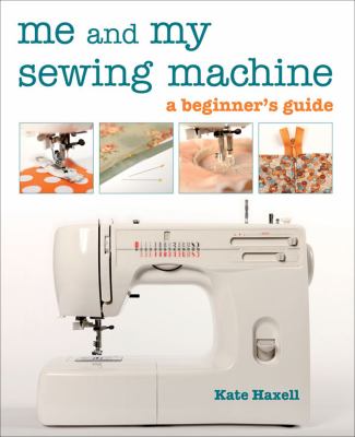 Me and my sewing machine a beginner's guide cover image cdn