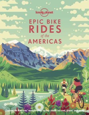 Epic bike rides of the Americas cover image cdn