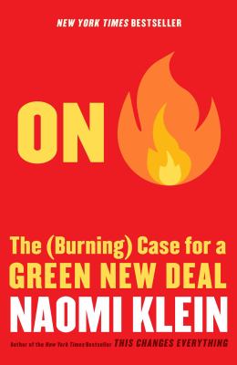 On fire : the (burning) case for a green new deal  cover image cdn