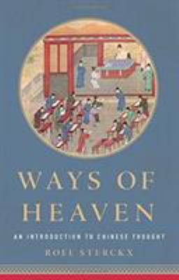 Ways of heaven : an introduction to Chinese thought  cover image cdn