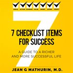 7 checklist items for success : a guide to a richer and more successful life cover image cdn